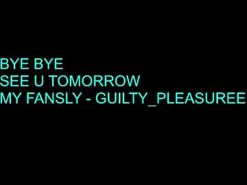 Chaturbate Free Live Porn of guilty_pleasureee