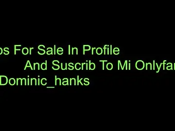 Chaturbate Sex Chat of dominic_hanks