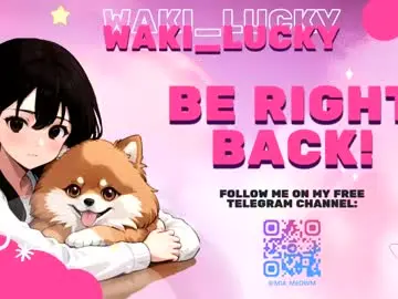 Chaturbate Watch Live Sex Cams of waki_lucky