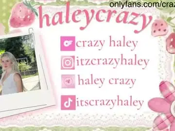 Chaturbate Best live sex cam show of haleycrazy