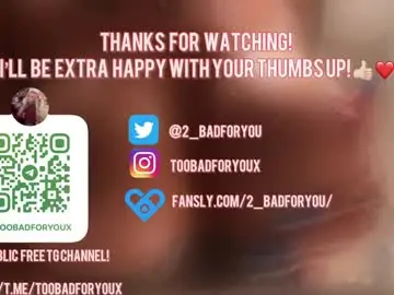 Chaturbate Free Live Porn of 2badforyou
