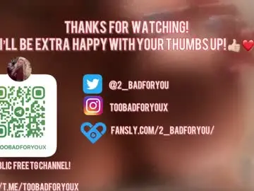 Chaturbate Free Live Porn of 2badforyou