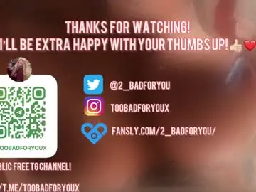 Chaturbate Live Sex of 2badforyou
