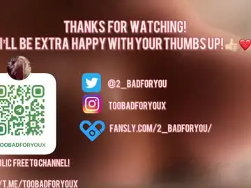 Chaturbate Free Porn Cam of 2badforyou