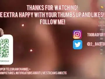 Chaturbate Free Live Porn of 2badforyou