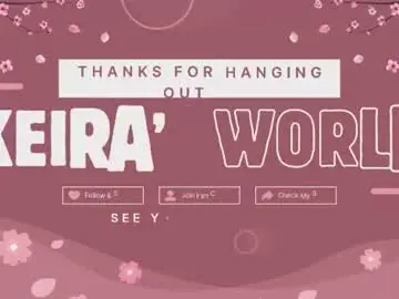 Chaturbate Live Sex of keirasworld
