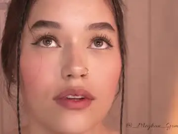 Chaturbate Free Live Porn of _meghan_gomez1_
