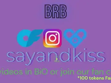 Chaturbate Best live sex cam show of say_and_kiss