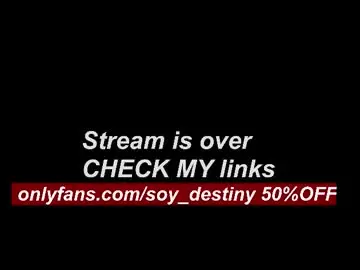 Chaturbate Live Porn of soy_destiny1