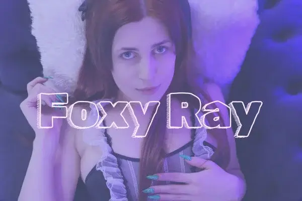 FoxyRayy